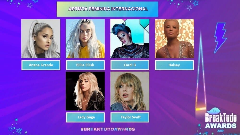 Imagem do post BreakTudo Awards 2019: Ariana Grande, Billie Eilish, Cardi B, Halsey, Lady Gaga e Taylor Swift concorrem na categoria Artista Feminina Internacional, vote!