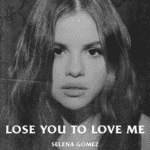 Imagem do post Selena Gomez anuncia single de retorno “Lose You To Love Me” para quarta-feira