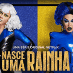 Imagem do post Reality “Nasce Uma Rainha” com Glória Groove e Alexia Twister já está disponível na Netflix