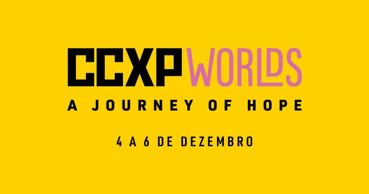 Imagem do post Evento de cultura pop “CCXP Worlds” anuncia convidados e programação