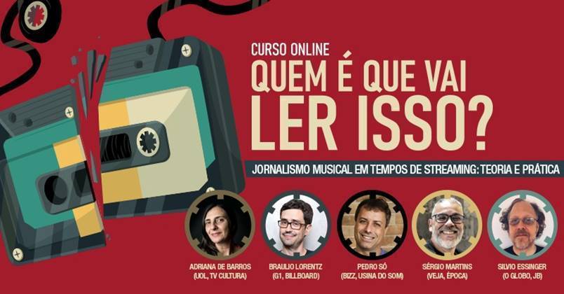 Imagem do post Grandes nomes do Jornalismo Musical se reúnem em curso on-line “Quem é que vai ler isso?”