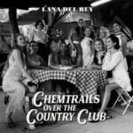 Imagem do post Lana del Rey lança seu novo álbum de estúdio “Chemtrails Over The Country Club”