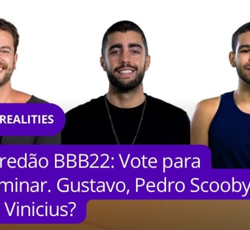 Imagem do post BBB 22: Votalhada mostra resultados gerais de enquetes sobre paredão de Vyni, Scooby e Gustavo, confira!