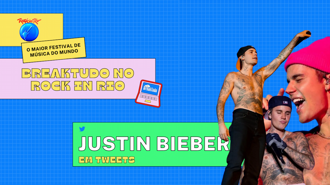 Imagem do post Rock in Rio 2022: Justin Bieber em Tweets