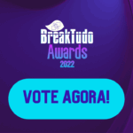 Imagem do post BreakTudo Awards 2022: As votações estão abertas!  