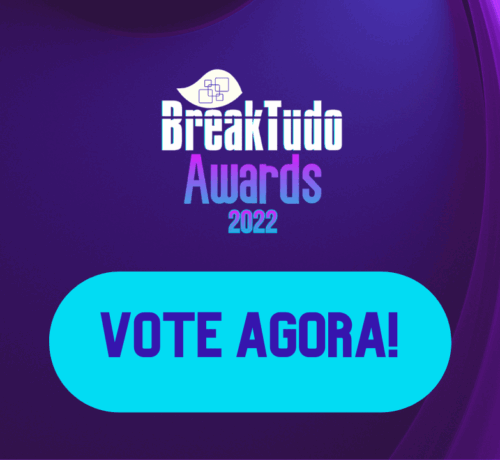 Imagem do post BreakTudo Awards 2022: As votações estão abertas!  