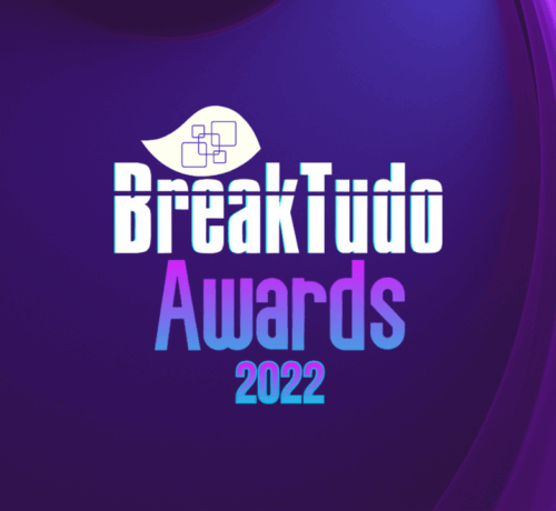 Imagem do post BreakTudo Awards 2022 – Votações da premiação já encerram hoje!