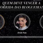 Imagem do post Enquete Corrida das Blogueiras: Elay Oliv, Erick Neto e Jahde Borg são os finalistas, quem merece vencer? Vote! 