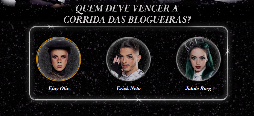 Imagem do post Enquete Corrida das Blogueiras: Elay Oliv, Erick Neto e Jahde Borg são os finalistas, quem merece vencer? Vote! 