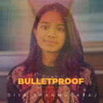 Imagem do post Artista britânica Diya Shanmugaraj lança seu single de estreia “Bulletproof”, ouça 