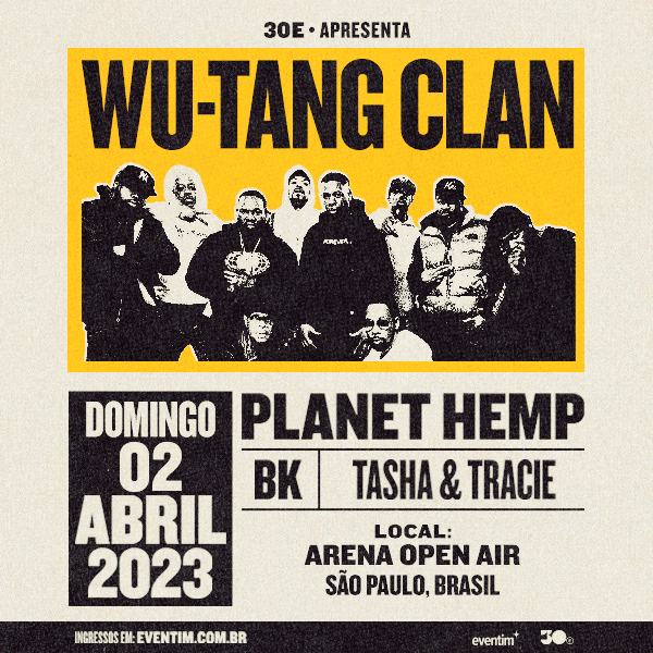 Imagem do post Wu-Tang Clan fará show no Brasil com Planet Hemp, BK e Tasha & Tracie como convidados