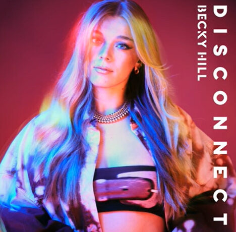 Imagem do post Becky Hill lança seu novo single “Disconnect”, marcada pelo estilo drum’n’bass