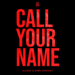 Imagem do post Alesso e John Newman se juntam no novo single “Call Your Name”, confira! 