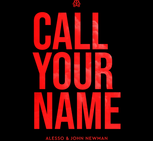 Imagem do post Alesso e John Newman se juntam no novo single “Call Your Name”, confira! 