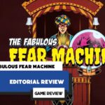 Imagem do post The Fabulous Fear Machine: Game Review