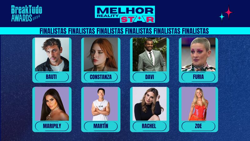 Imagem do post BreakTudo Awards 2024: Estes são os finalistas Melhor Reality Star